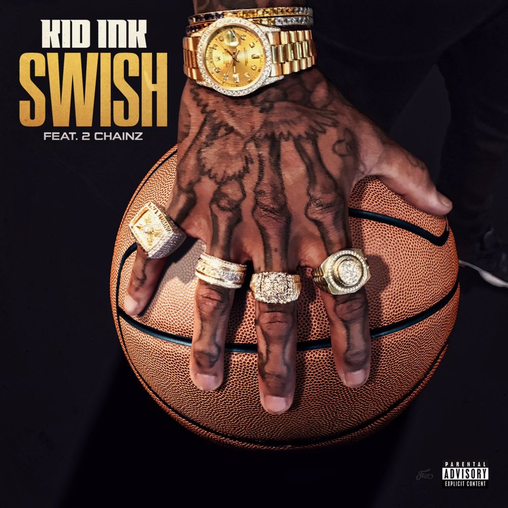 Album cover art for "Swish" by Kid Ink & 2 Chainz