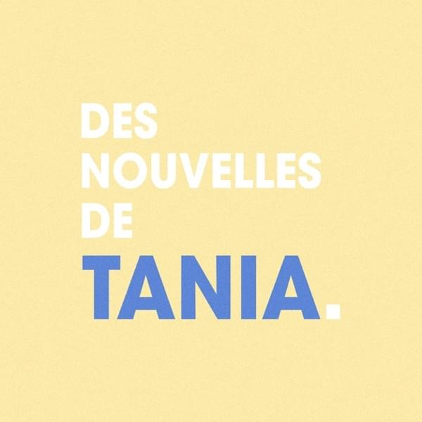 Album cover art for "Des nouvelles de Tania" by Madame Monsieur
