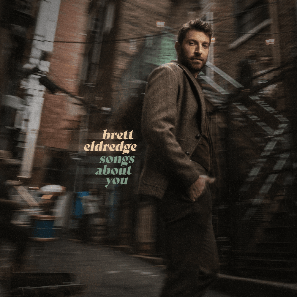 Album cover art for "Songs About You" by Brett Eldredge