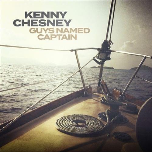 Album cover art for "Guys Named Captain" by Kenny Chesney