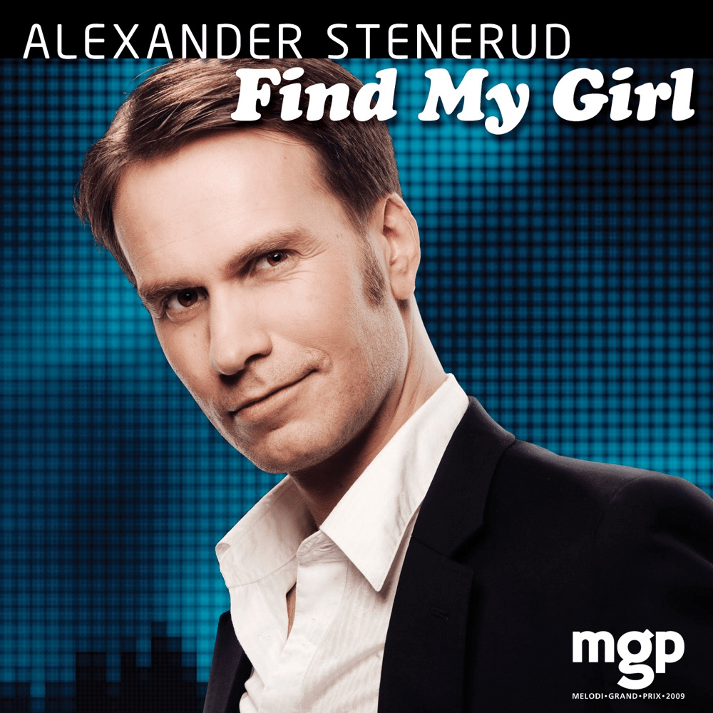 Album cover art for "Find My Girl" by Alexander Stenerud