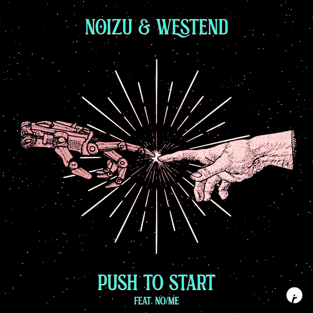 Push To Start by Noizu