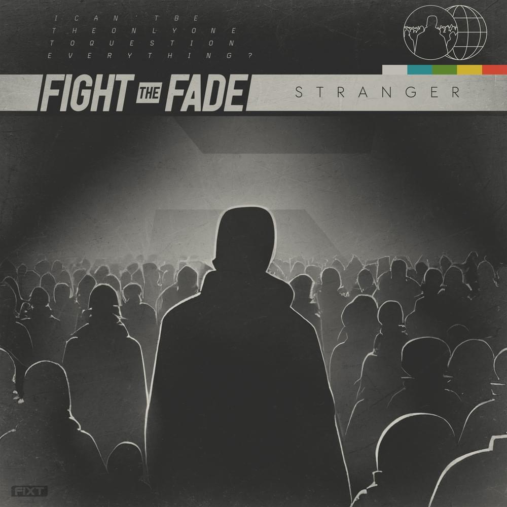 Album cover art for "Stranger" by Fight The Fade