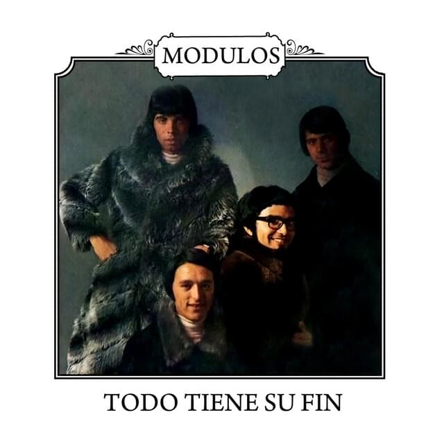 Album cover art for "Todo Tiene Su Fin" by Modulos