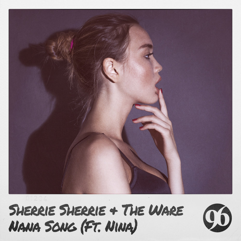Album cover art for "Nana Song" by Sherrie Sherrie & The Ware & Nina