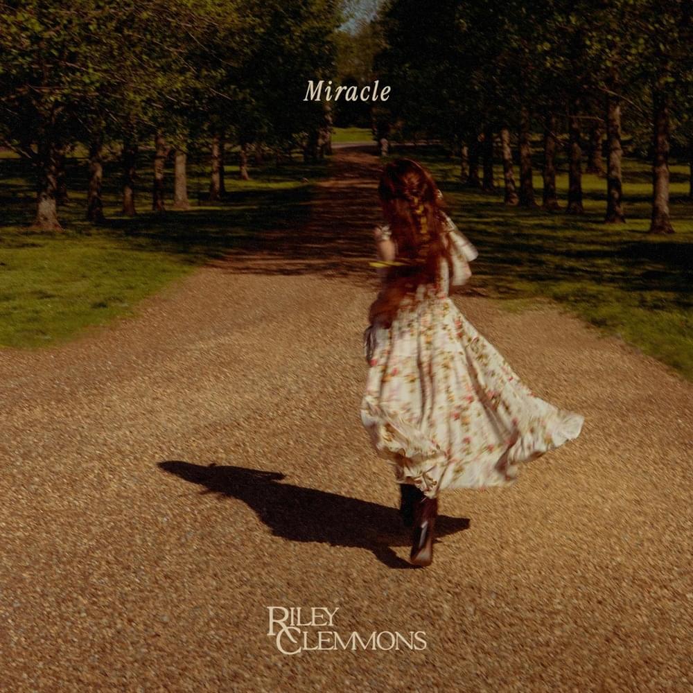 Miracle by Riley Clemmons