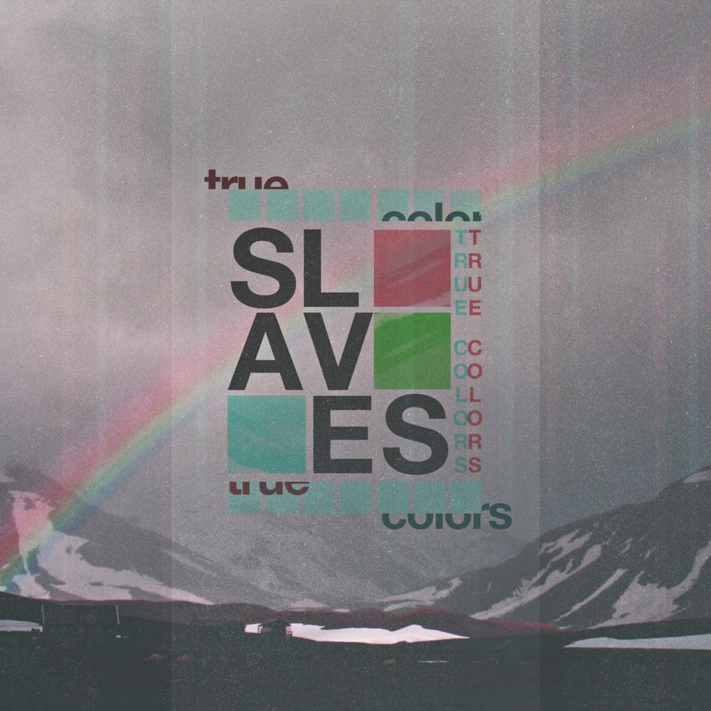 True Colors by Slaves