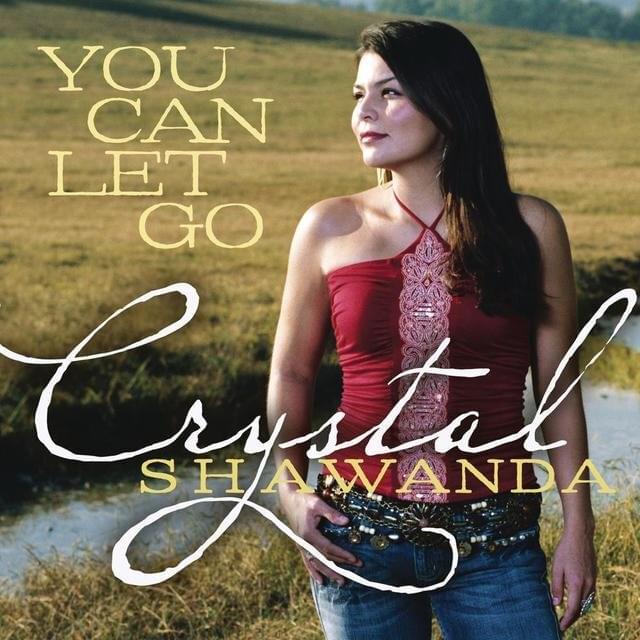 Album cover art for "You Can Let Go" by Crystal Shawanda
