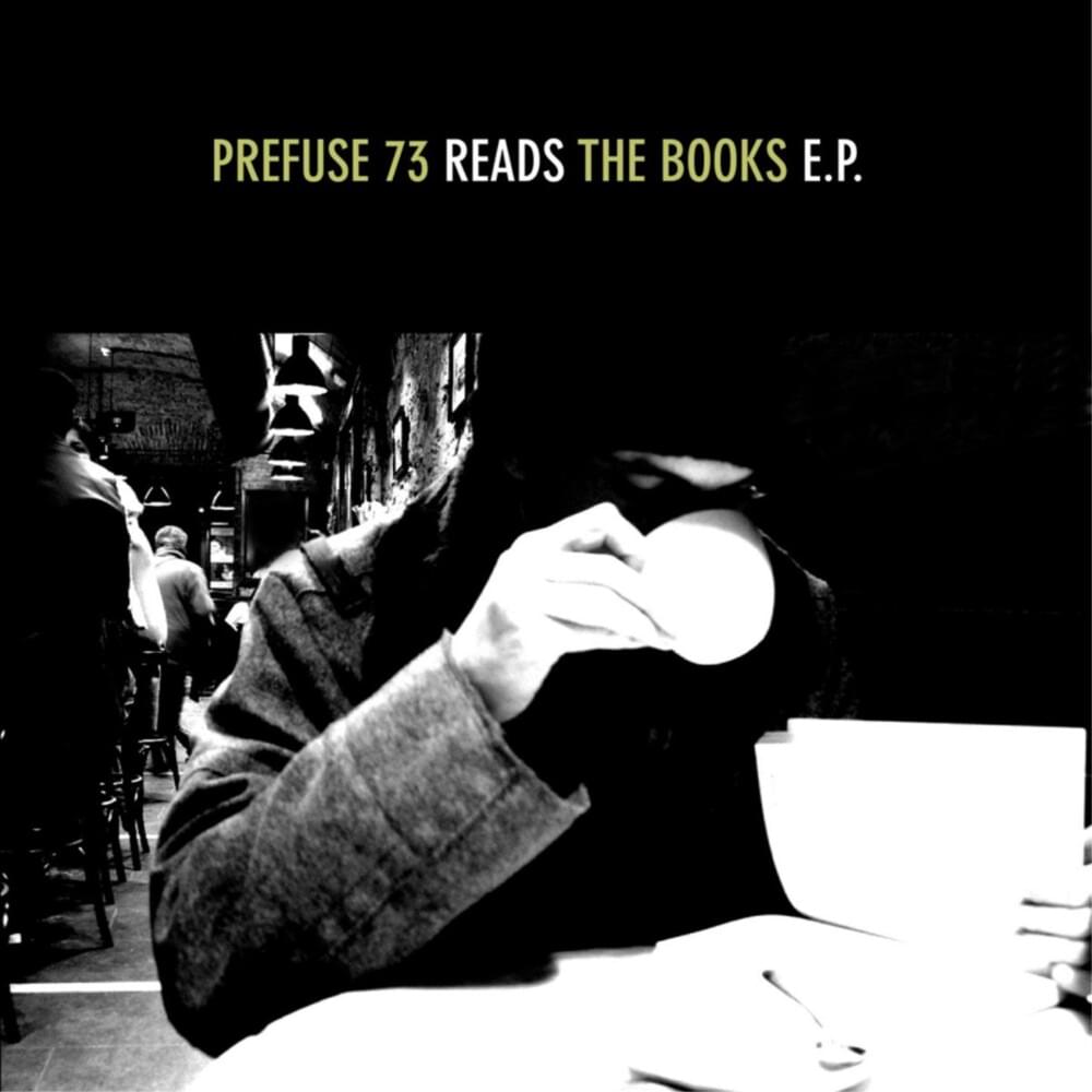 Cover image for Prefuse 73 Reads the Books E.P.