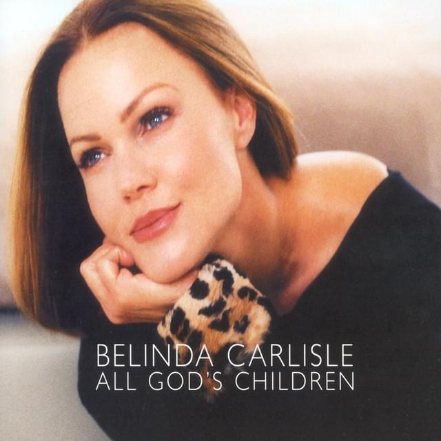 Album cover art for "All God’s Children" by Belinda Carlisle
