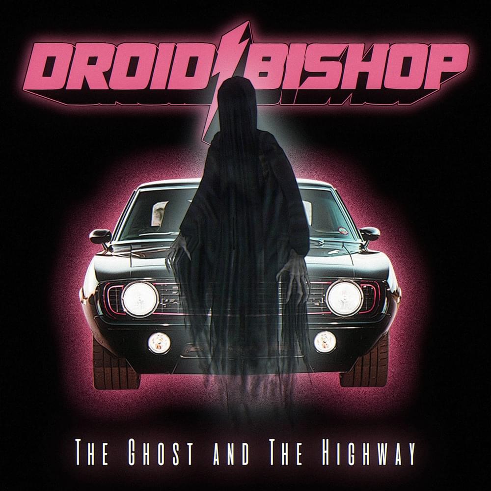 Album cover art for "The Ghost And The Highway" by Droid Bishop