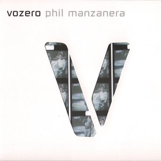 Verdadero by Phil Manzanera