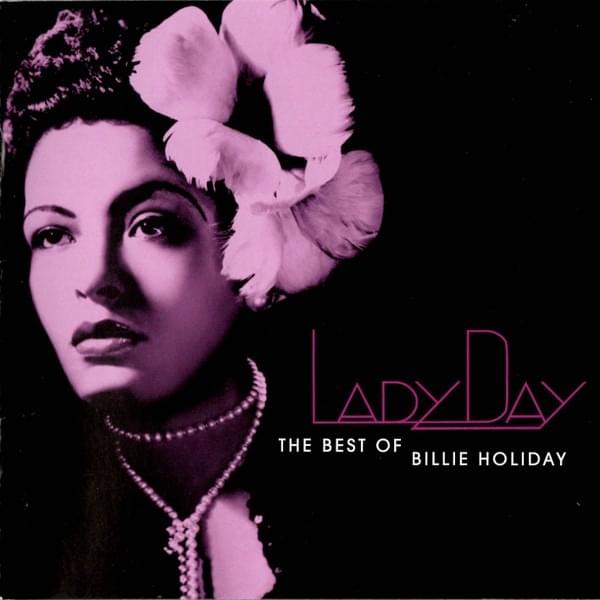 Cover image for Lady Day: The Best of Billie Holiday