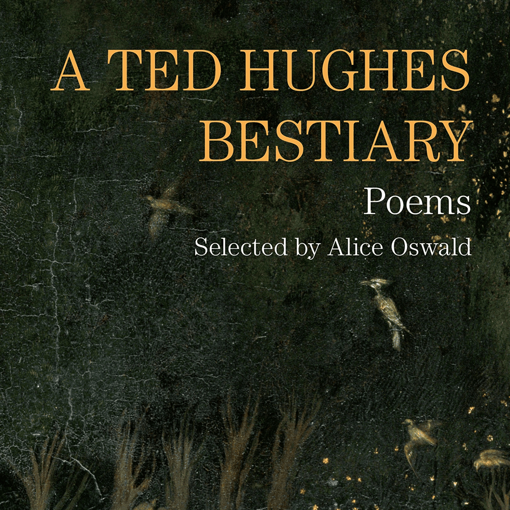 Cover image for A Ted Hughes Bestiary