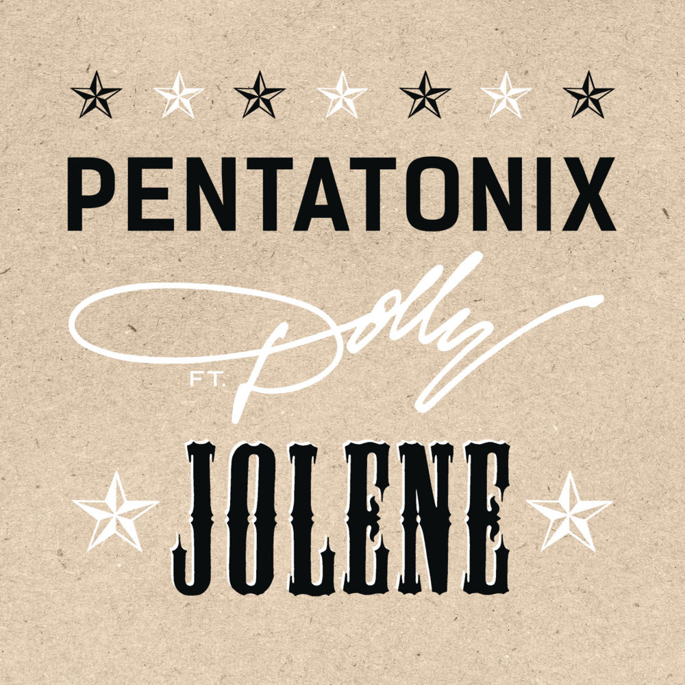 Album cover art for "Jolene" by Pentatonix & Dolly Parton