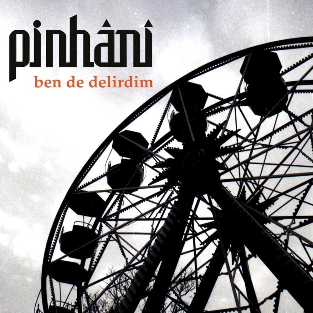 Album cover art for "Ben de Delirdim" by Pinhani