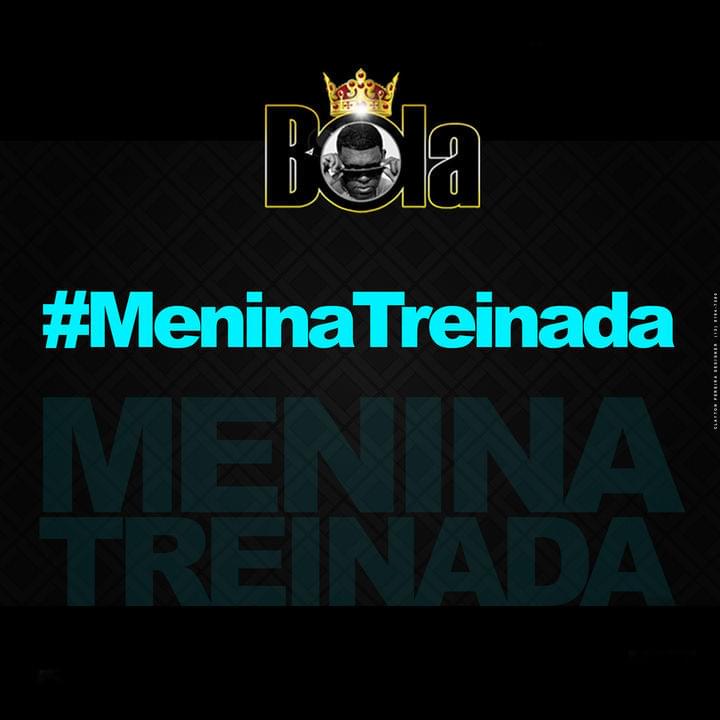 Menina Treinada by MC Bola