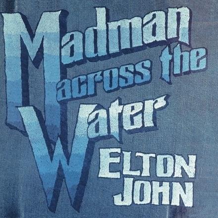 Cover image for Madman Across The Water (Deluxe Edition)
