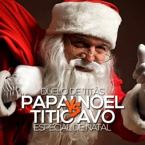 Album cover art for "Papai Noel VS. Titio Avô (Especial de Natal)" by 7 Minutoz