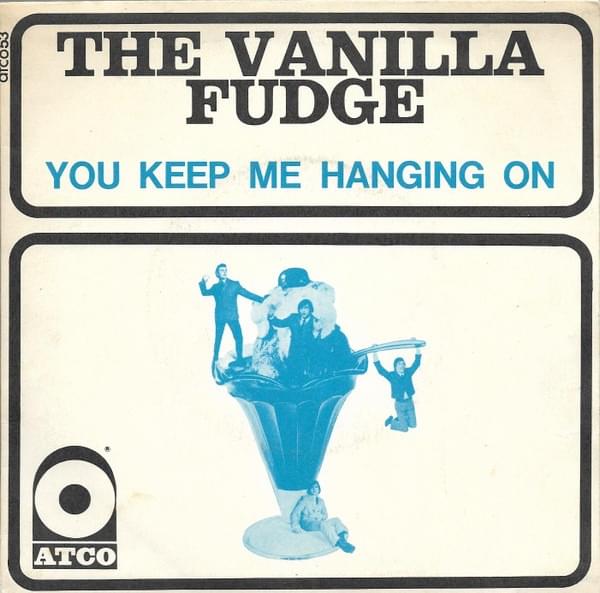 Album cover art for "You Keep Me Hangin’ On" by Vanilla Fudge
