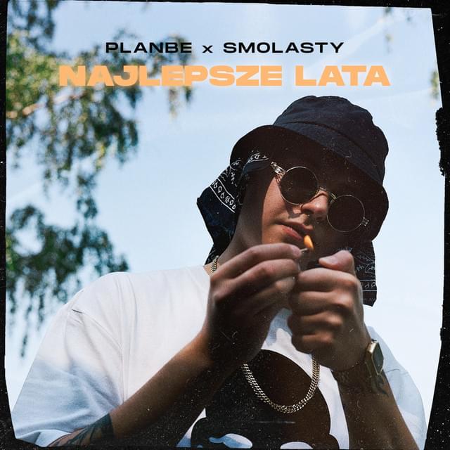 Album cover art for "Najlepsze lata" by PlanBe & Smolasty