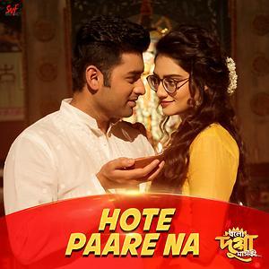 Hote Paare Na by Arindom