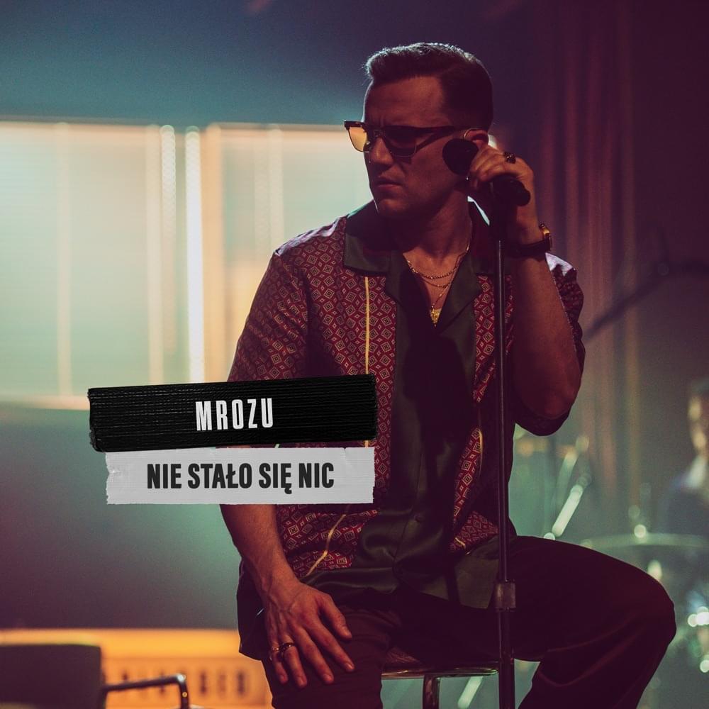 Nie stało się nic (MTV Unplugged) by Mrozu