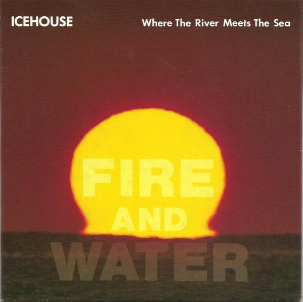 Album cover art for "Where the River Meets the Sea" by Icehouse