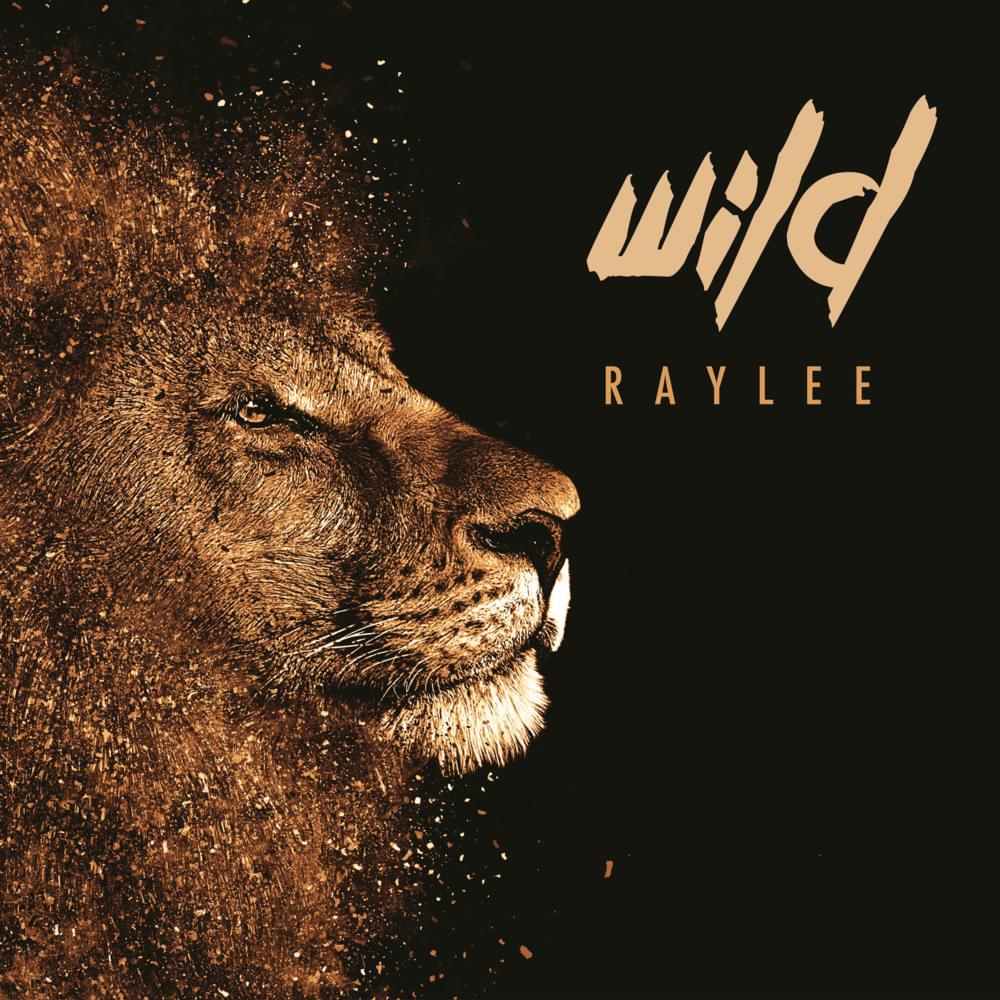Wild by Raylee