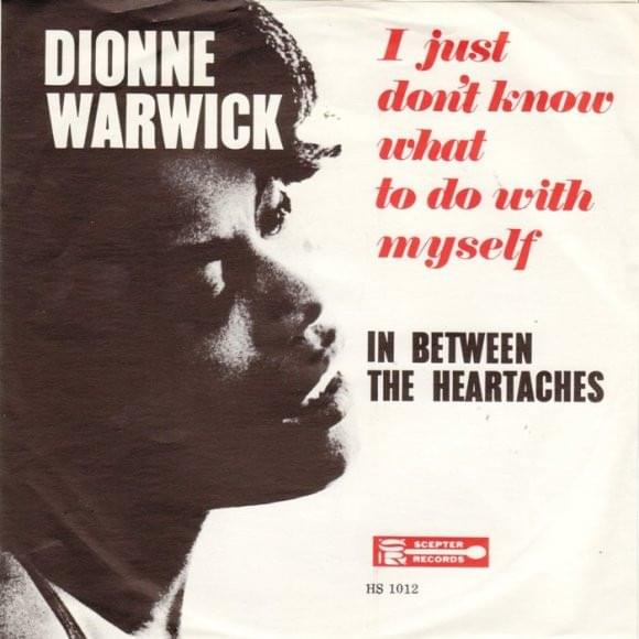 Album cover art for "I Just Don’t Know What to Do with Myself" by Dionne Warwick