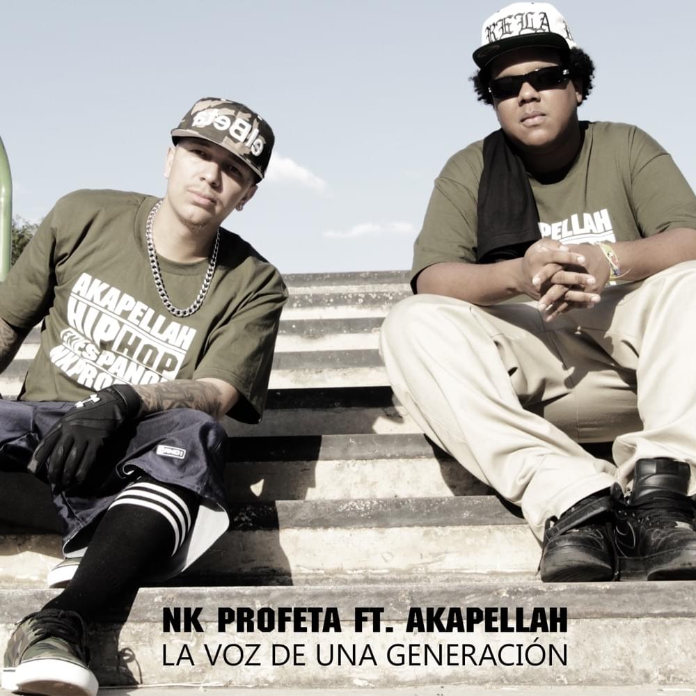 La Voz de una Generación (El Rap No Estaba Muerto Estaba Aprendiendo Español) by NK Profeta