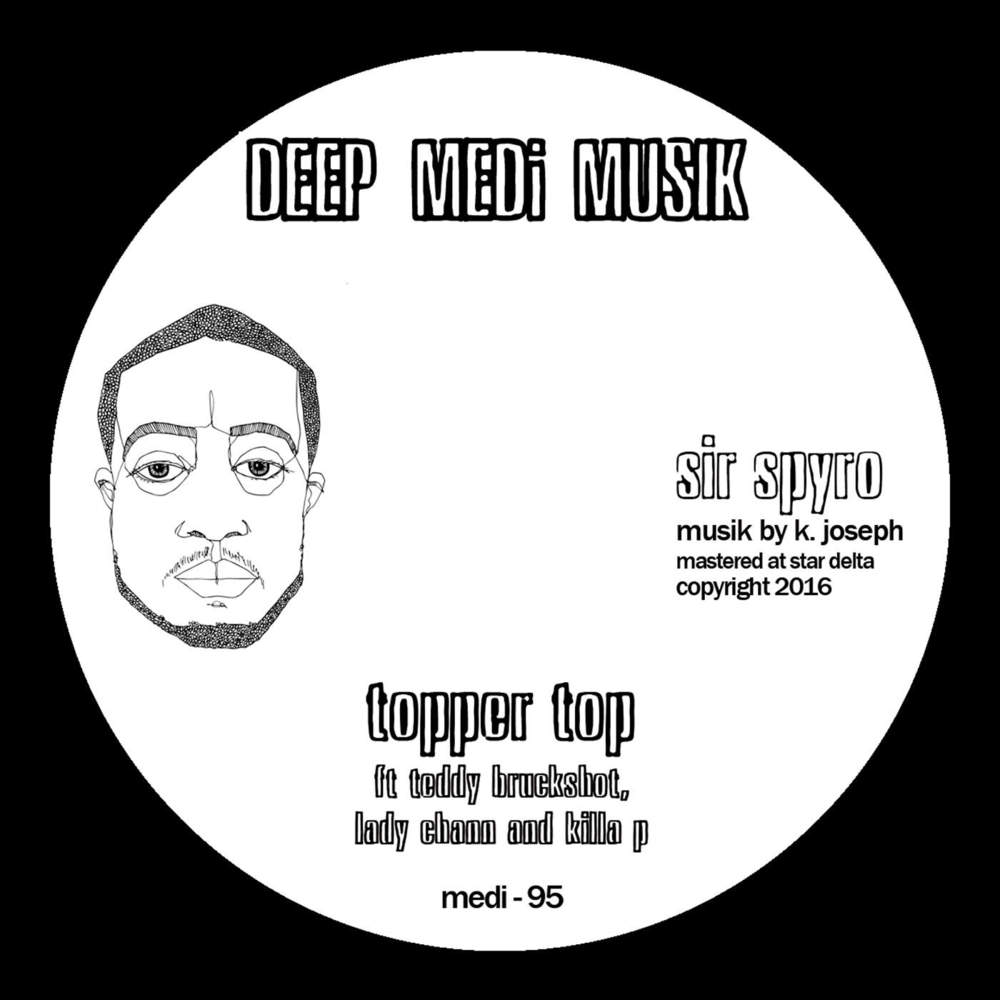 Album cover art for "Topper Top" by Sir Spyro & Teddy Bruckshot & Lady Chann & Killa P