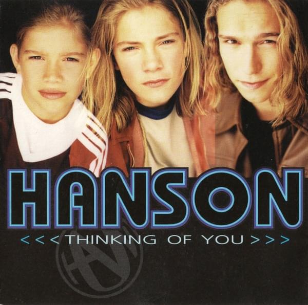 Album cover art for "Thinking of You" by HANSON
