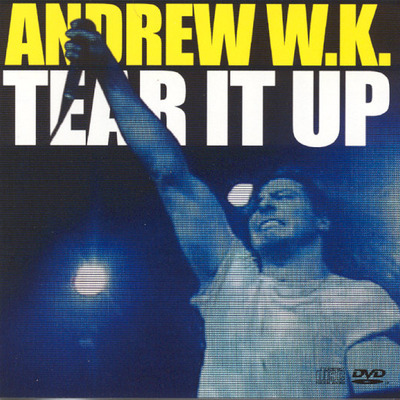 Album cover art for "Tear It Up" by Andrew W.K.