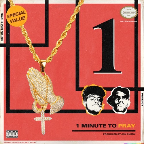 Album cover art for "1 Minute To Pray" by A$ton Matthews & Prodigy