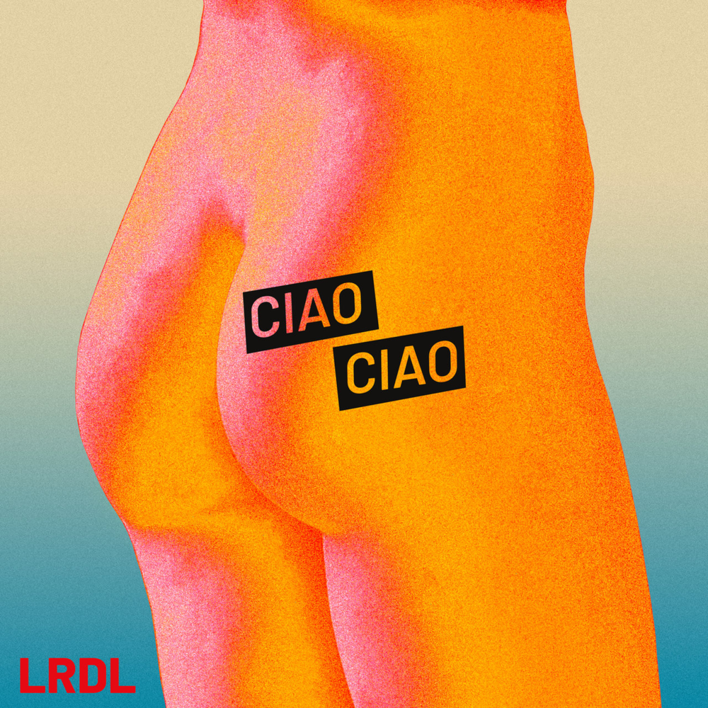 Ciao Ciao by La Rappresentante di Lista