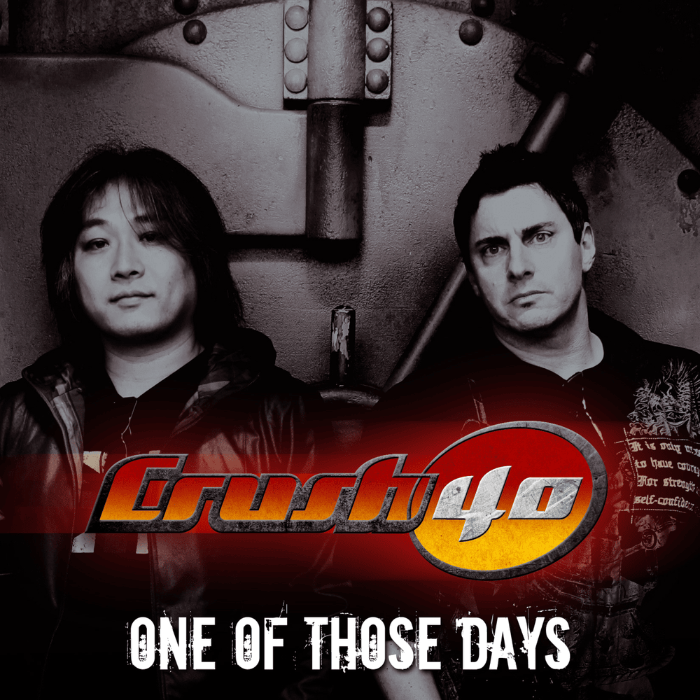 Album cover art for "One of Those Days" by Crush 40