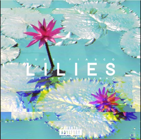 Album cover art for "Lilies" by Lupe Fiasco & Sirah