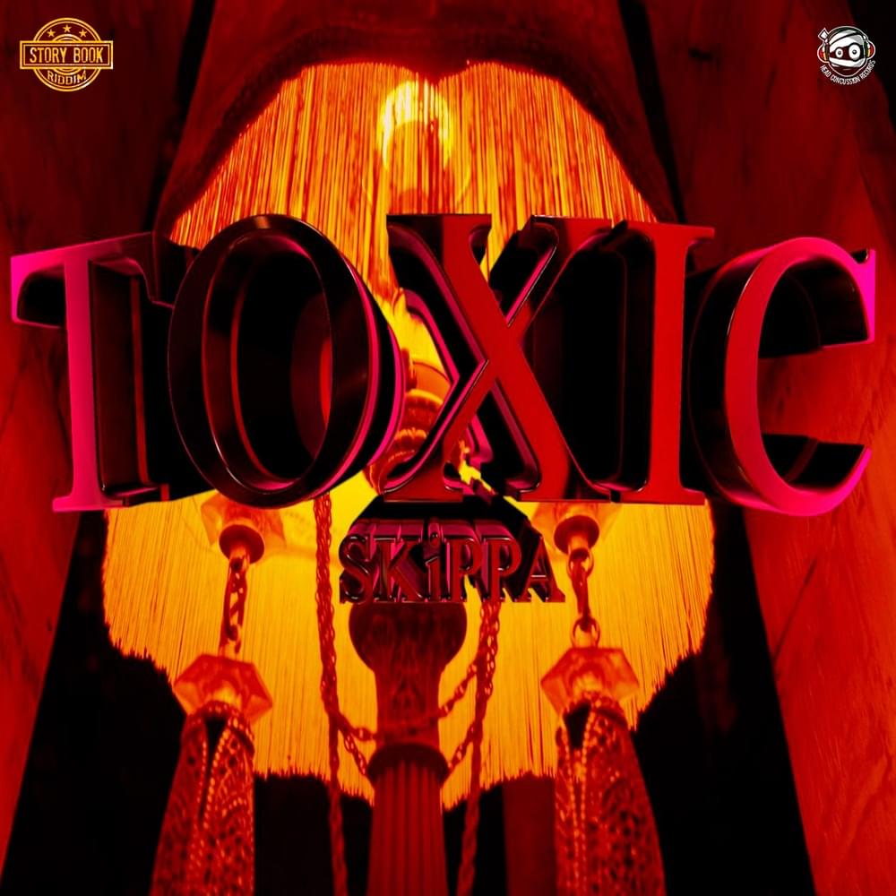 Album cover art for "Toxic" by Skippa