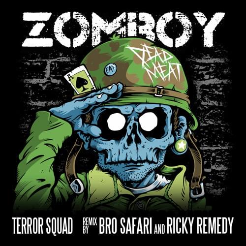 Album cover art for "Terror Squad (Bro Safari & Ricky Remedy Remix)" by Zomboy