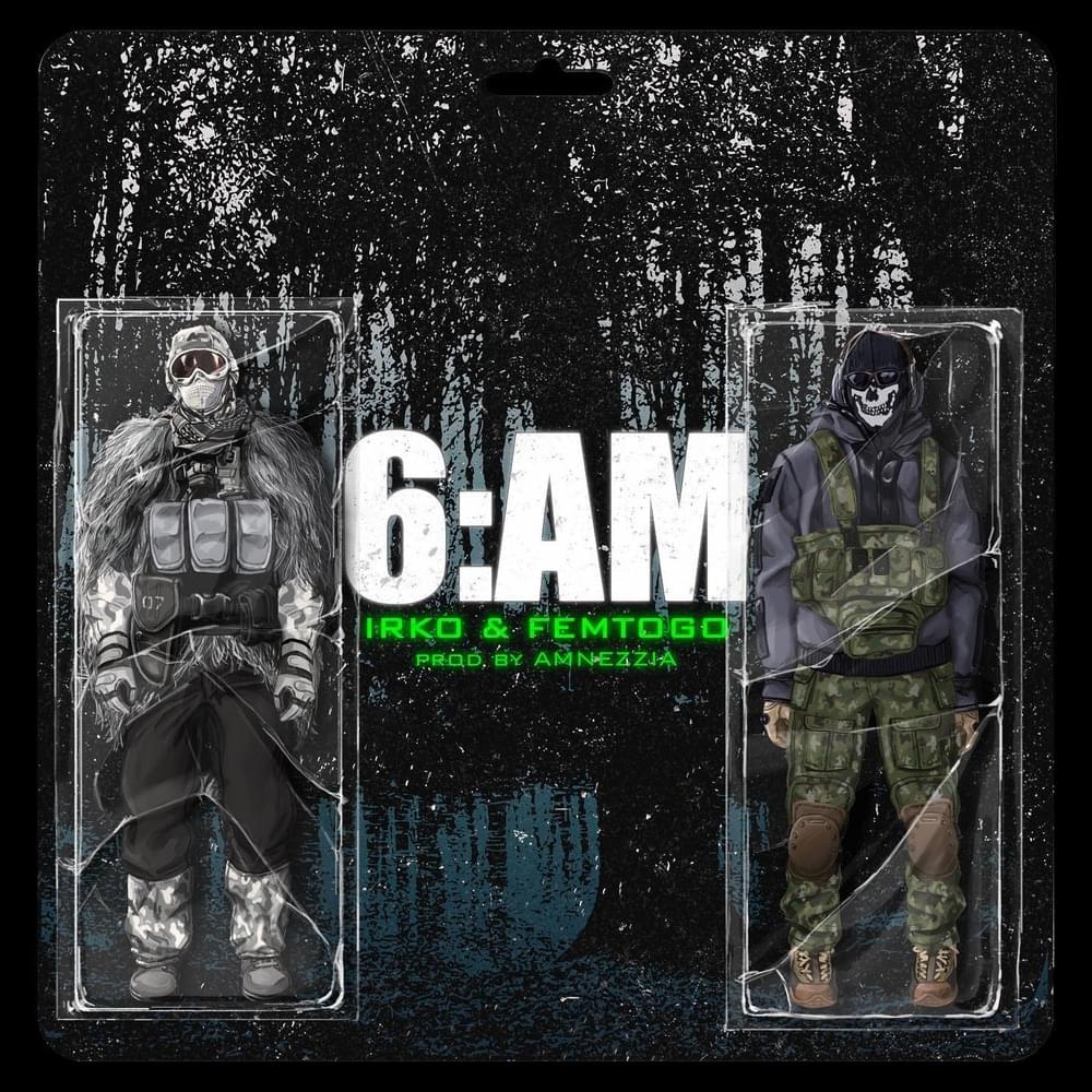 Album cover art for "6:AM" by Irko (FRA) & FEMTOGO