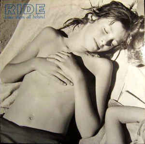 Leave Them All Behind by Ride
