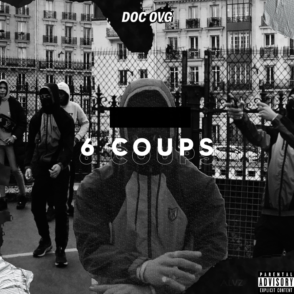 6 coups by DOC OVG