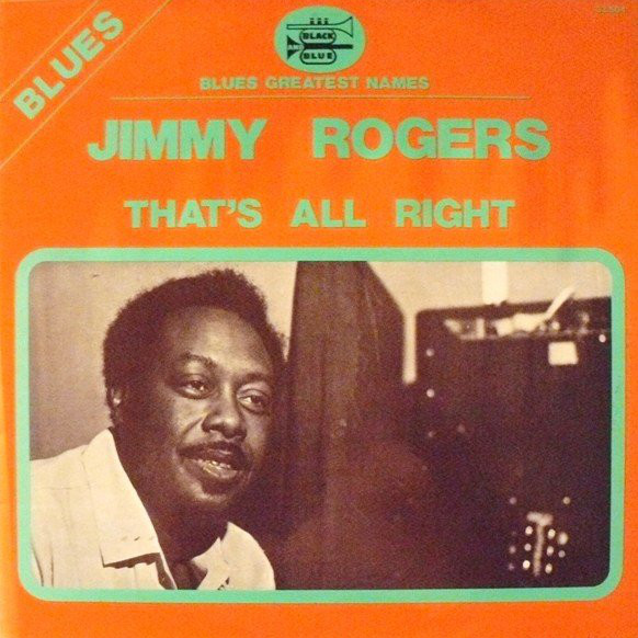 Album cover art for "Walking By Myself" by Jimmy Rogers