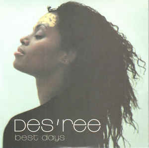Album cover art for "Best Days" by Des’ree