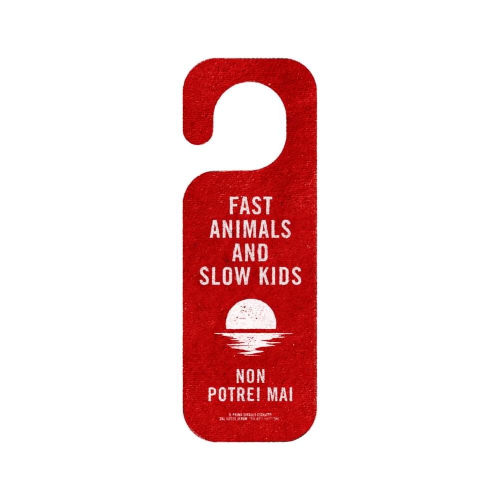 Non potrei mai by Fast Animals and Slow Kids