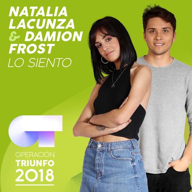 Album cover art for "Lo Siento" by Operación Triunfo 2018 & Natalia Lacunza & Damien (ESP)