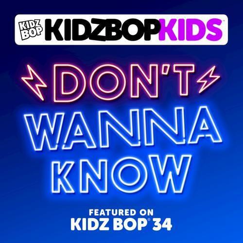 Album cover art for "Don’t Wanna Know" by KIDZ BOP Kids