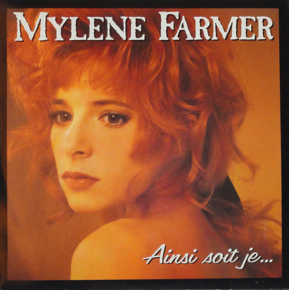 Album cover art for "Ainsi soit je…" by Mylène Farmer
