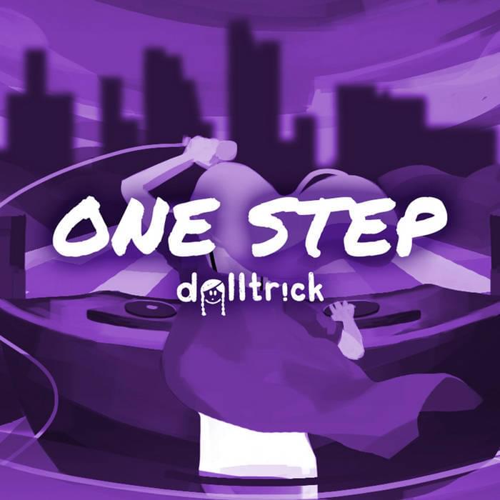 Album cover art for "One Step" by dolltr!ck